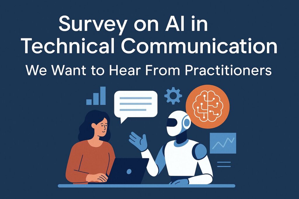 "Graphic with the title Survey on AI in Technical Communication: We Want to Hear From Practitioners, showing a woman and robot discussing data and charts."